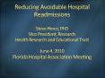 Reducing Avoidable Hospital Readmissions Steve Hines, PhD Vice President, Research Health Research and Educational Trust  June 4, 2010 Florida Hospital Association Meeting PowerPoint PPT Presentation