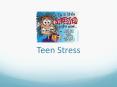 Teen Stress PowerPoint PPT Presentation