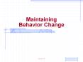 Maintaining Behavior Change        Chapter 10 PowerPoint PPT Presentation