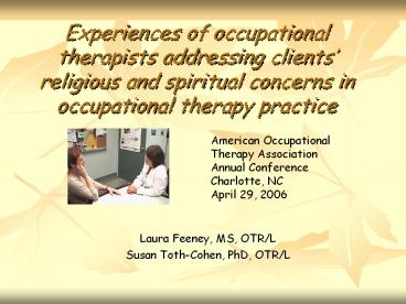 Experiences of occupational therapists addressing clients
