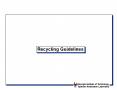 Recycling Guidelines PowerPoint PPT Presentation