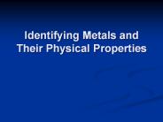 Identifying Metals and Their Physical Properties
