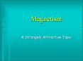 Magnetism PowerPoint PPT Presentation