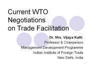 Current WTO Negotiations on Trade Facilitation