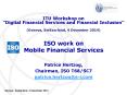 ISO work on Mobile Financial Services PowerPoint PPT Presentation