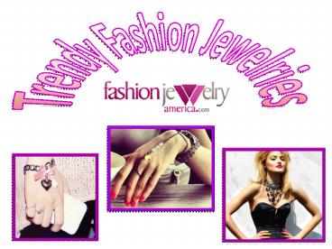Trendy fashion jewelry in America