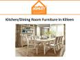Kitchen/Dining Room Furniture In Killeen PowerPoint PPT Presentation