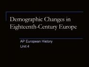 Demographic Changes in Eighteenth-Century Europe