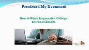 How to Write Impressive College Entrance Essays