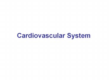 Cardiovascular System