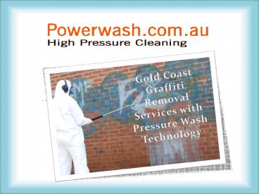 Graffiti Removal Specialists in Australia