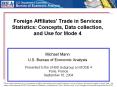 Foreign Affiliates' Trade in Services Statistics: Concepts, Data collection, and Use for Mode 4 PowerPoint PPT Presentation