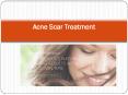 Acne Scar Treatment PowerPoint PPT Presentation
