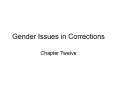 Gender Issues in Corrections PowerPoint PPT Presentation