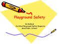 Playground Safety PowerPoint PPT Presentation