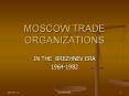 MOSCOW TRADE ORGANIZATIONS PowerPoint PPT Presentation