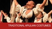 TRADITIONAL APULIAN COSTUMES