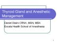Thyroid Gland and Anesthetic Management PowerPoint PPT Presentation