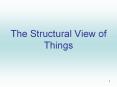 The Structural View of Things PowerPoint PPT Presentation