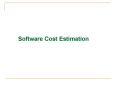 ?????????????????????????????? Software Cost Estimation PowerPoint PPT Presentation