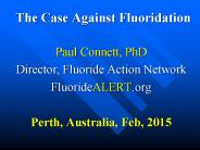 The Case Against Fluoridation