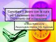 Conciliare il lavoro con la cura per il benessere dei cittadini e l PowerPoint PPT Presentation