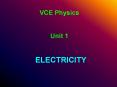 VCE Physics  Unit 1 PowerPoint PPT Presentation
