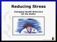 Reducing Stress PowerPoint PPT Presentation