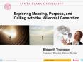 Exploring Meaning, Purpose, and Calling with the Millennial Generation PowerPoint PPT Presentation