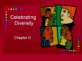 Celebrating Diversity PowerPoint PPT Presentation