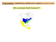 Who colonized North America??