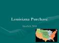 Louisiana Purchase PowerPoint PPT Presentation