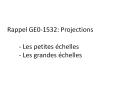 Rappel GE0-1532: Projections - Les petites  PowerPoint PPT Presentation