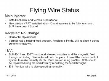 Flying Wire Status