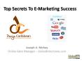 Top Secrets To E-Marketing Success PowerPoint PPT Presentation