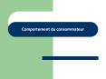 Comportement du consommateur PowerPoint PPT Presentation