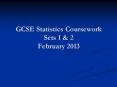 GCSE Statistics Coursework Sets 1 PowerPoint PPT Presentation