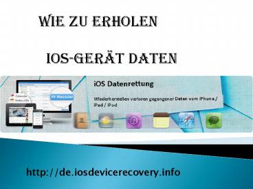 Wie zu erholen iOS-Gerät Daten