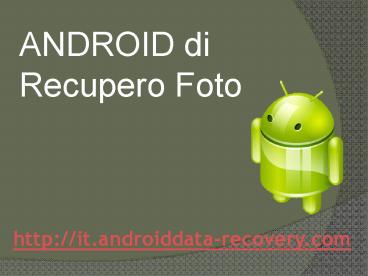 ANDROID di Recupero Foto