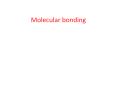 Molecular bonding PowerPoint PPT Presentation