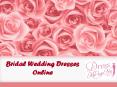 Bridal Wedding Dresses Online PowerPoint PPT Presentation