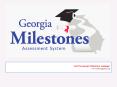 Visit the Georgia Milestones webpage:  www.testing.gadoe.org PowerPoint PPT Presentation