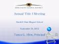 Annual Title I Meeting   Burdell-Hunt Magnet School  September 24, 2013 Tanya G. Allen, Principal PowerPoint PPT Presentation