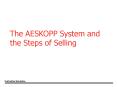 The AESKOPP System and the Steps of Selling PowerPoint PPT Presentation