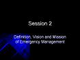 Definition, Vision and Mission of Emergency Management PowerPoint PPT Presentation