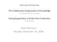The Collaborative Organization of Knowledge D. Spinellis and P. Louridas Strong Regularities in Online Peer Production D. Wilkinson PowerPoint PPT Presentation