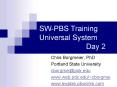 SW-PBS Training Universal System Day 2
