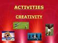 ACTIVITIES CREATIVITY PowerPoint PPT Presentation
