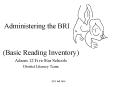 Administering the BRI PowerPoint PPT Presentation