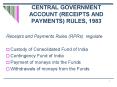 CENTRAL GOVERNMENT ACCOUNT (RECEIPTS AND PAYMENTS) RULES, 1983 PowerPoint PPT Presentation